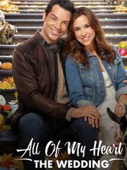 All of My Heart: The Wedding