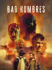 Bad Hombres