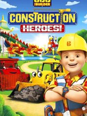 Bob the Builder: Construction Heroes