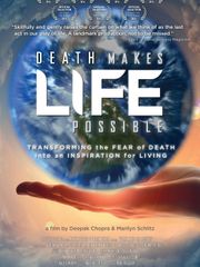 Death Makes Life Possible