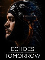 Echoes of Tomorrow