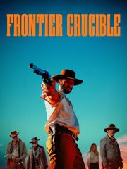 Frontier Crucible