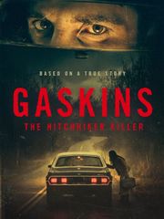 Gaskins: The Hitchhiker Killer