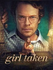 Girl Taken - Season 1
