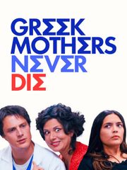 Greek Mothers Never Die