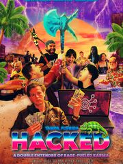 Hacked: A Double Entendre of Rage Fueled Karma