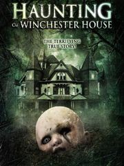 Haunting of Winchester House
