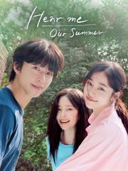 Hear Me: Our Summer