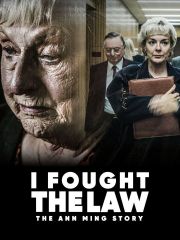 I Fought the Law: The Ann Ming Story
