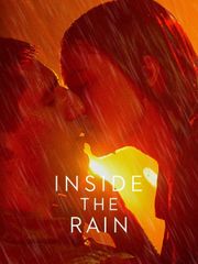 Inside the Rain