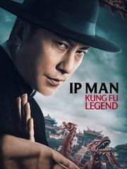 Ip Man: Kung Fu Legend