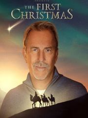 Kevin Costner Presents: The First Christmas
