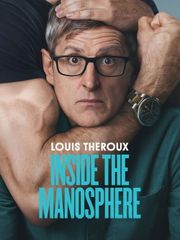 Louis Theroux: Inside the Manosphere