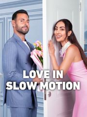 Love in Slow Motion