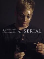 Milk & Serial