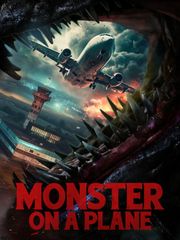 Monster on a Plane