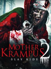 Mother Krampus 2: Slay Ride
