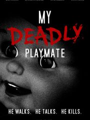 My Deadly Playmate