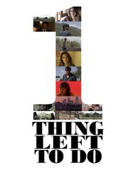 One Thing Left To Do