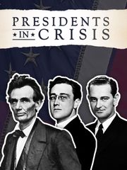 Presidents In Crisis