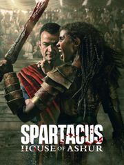 Spartacus: House of Ashur - Season 1