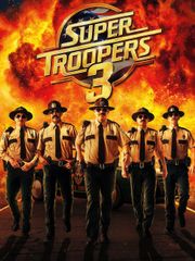 Super Troopers 3