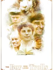 The Boy Who Loved Trolls