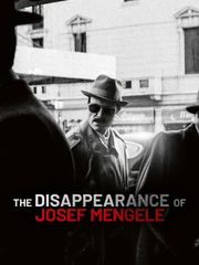 The Disappearance of Josef Mengele