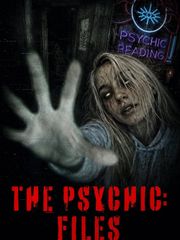 The Psychic: Files