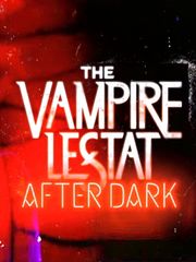 The Vampire Lestat: After Dark - Season 1