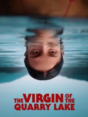 The Virgin of the Quarry Lake