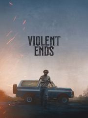 Violent Ends