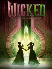 Wicked: One Wonderful Night