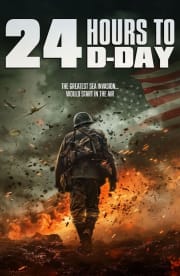 24 Hours to D-Day