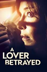 A Lover Betrayed A Lover Betrayed