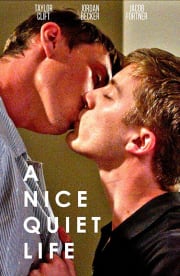 A Nice Quiet Life