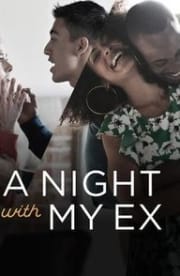 A Night With My Ex - Season 01