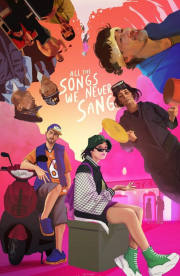 All the Songs We Never Sang