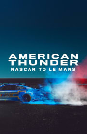 American Thunder: NASCAR to Le Mans American Thunder: NASCAR to Le Mans