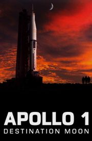 Apollo 1: Destination Moon