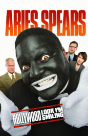 Aries Spears: Hollywood, Look I'm Smiling