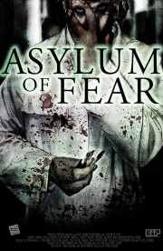 Asylum of Fear