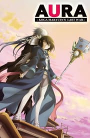 Aura: Koga Maryuin's Last War Aura: Koga Maryuin's Last War