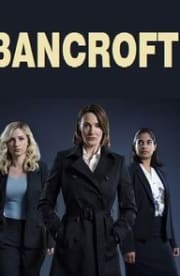 Bancroft - Season 01