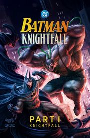 Batman: Knightfall Part 1: Knightfall