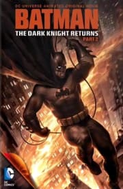 Batman: The Dark Knight Returns (Part 2)