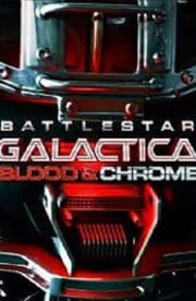 Battlestar Galactica Blood and Chrome