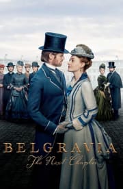 Belgravia: The Next Chapter - Season 1