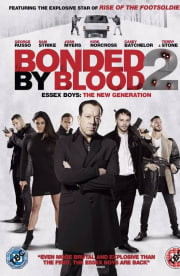 Bonded By Blood 2