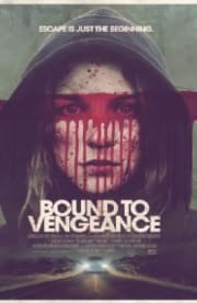 Bound To Vengeance